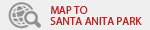 Map of Santa Anita Park Map of Santa Anita Park